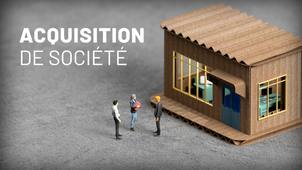 DFCU | ENT008 | Accompagner la cession et l'acquisition de sociétés