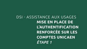 Comptes numériques - Mise en place de l'authentification renforcée - Étape 1/3